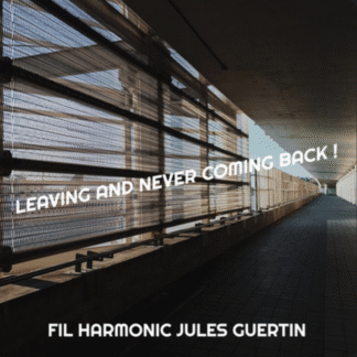 Leaving and Never Coming Back !