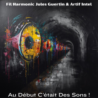 Au Début C'était Des Sons